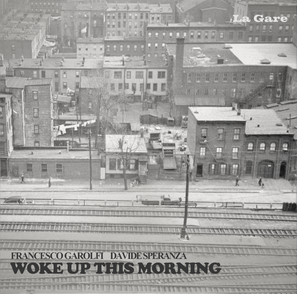 Francesco Garolfi, Davide Speranza - Woke Up This Morning
